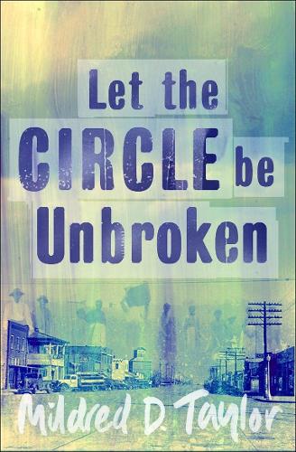 Let the Circle be Unbroken (Puffin Teenage Fiction)