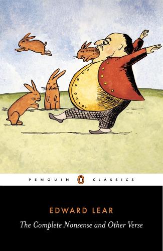 The Complete Nonsense and Other Verse (Penguin Classics)