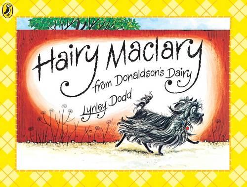 Hairy Maclary from Donaldson's Dairy (Hairy Maclary and Friends)