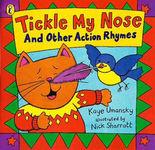 Tickle My Nose And Other Action Rhymes (Picture Puffin S.)