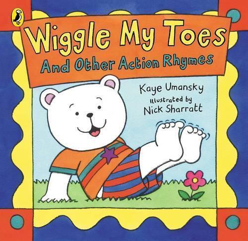 Wiggle My Toes: And Other Action Rhymes (Puffin Picture Books)