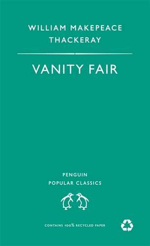 Vanity Fair (Penguin Popular Classics)