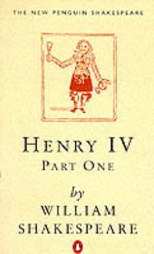 Henry Iv Part I: Pt.1 (New Penguin Shakespeare S.)