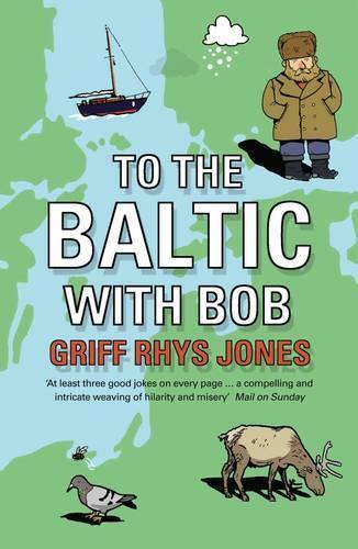 To the Baltic with Bob: An Epic Misadventure