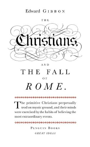 Penguin Great Ideas : The Christians and the Fall of Rome