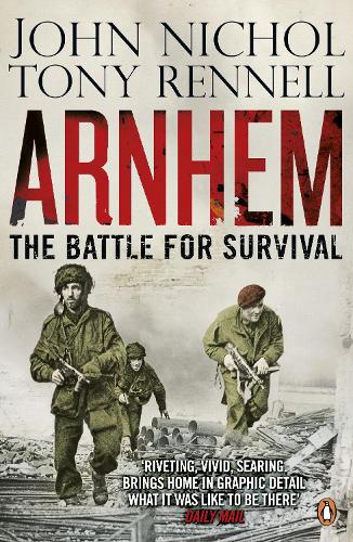 Arnhem: The Battle for Survival