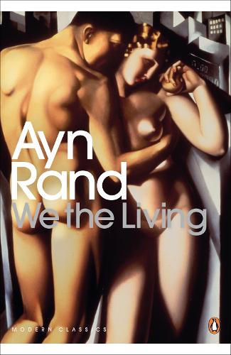 We the Living (Penguin Modern Classics)
