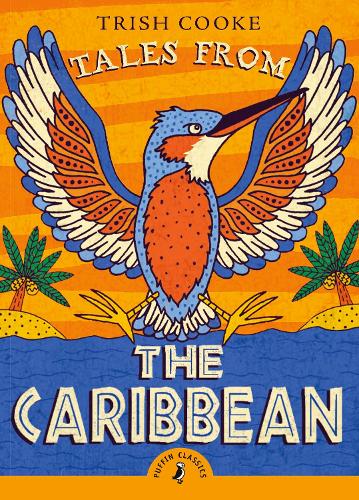 Tales from the Caribbean (Puffin Classics)