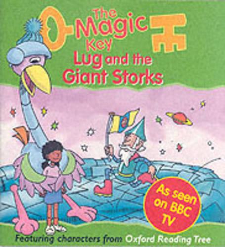 The Magic Key: Lug and the Giant Storks (The magic key story books)