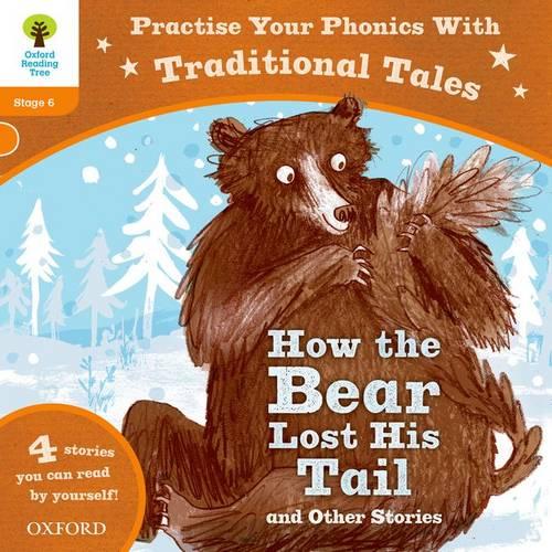 Oxford Reading Tree: How the Bear lost his tail and other stories