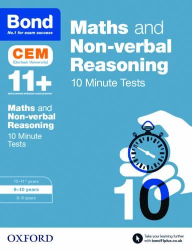 Bond 11+: Maths & Non-verbal Reasoning CEM 10 Minute Tests: 9-10 years