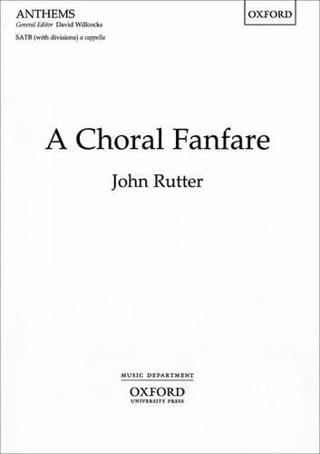 A Choral Fanfare: Vocal score