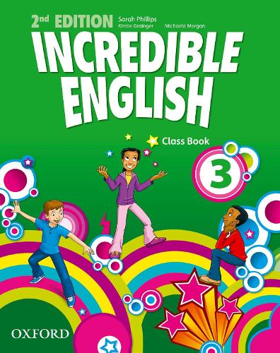 Incredible English: 3: Class Book