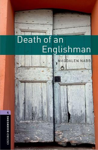 Oxford Bookworms Library: Level 4:: Death of an Englishman (Oxford Bookworms ELT)
