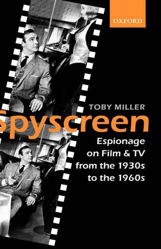 Spyscreen: Espionage on Film and TV from the 1930s to the 1960s - Spy Screen