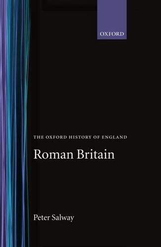 Roman Britain (Oxford History of England)