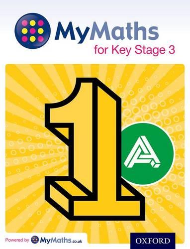 MyMaths: for Key Stage 3: Student Book 1A (Mymaths for Ks3)