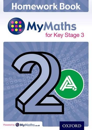 Mymaths: For Key Stage 3: Homework Book 2a (Mymaths for Ks3)