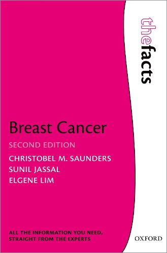 Breast Cancer: The Facts (The Facts Series)