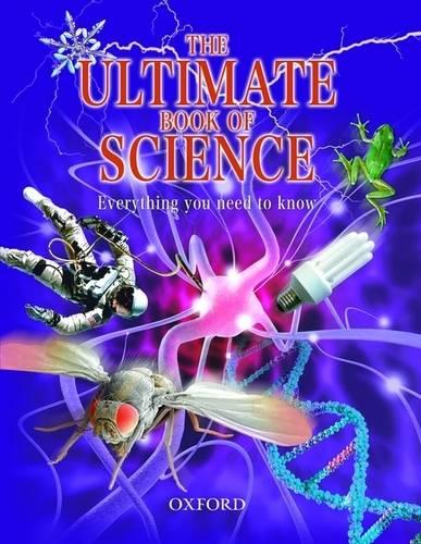 The Ultimate Book of Science: Everything you need to know