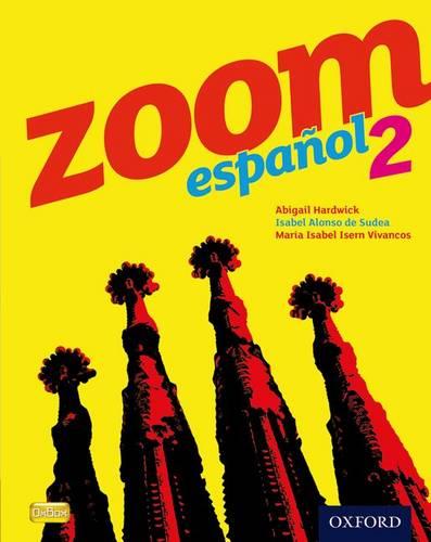 Zoom español 2 Student Book (Zoom Espanol)
