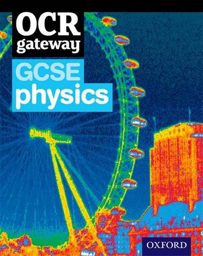 OCR Gateway GCSE Physics Student Book