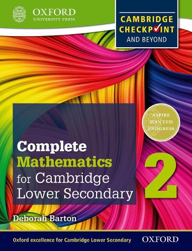 Complete Mathematics for Cambridge Secondary 1 Student Book 2: For Cambridge Checkpoint and beyond