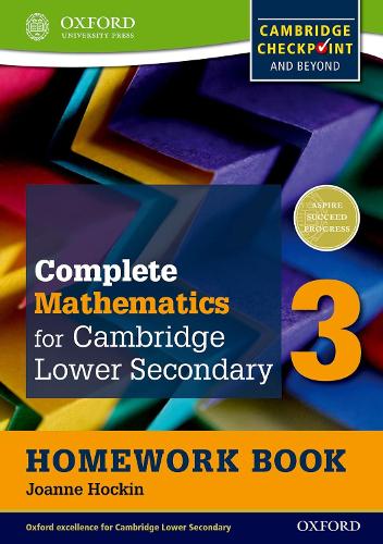 Complete Mathematics for Cambridge Lower Secondary Homework Book 3 (Pack of 15): For Cambridge Checkpoint and beyond (International Maths)