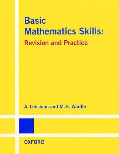 Basic Mathematics Skills: Revision and Practice (Revision & Practice)