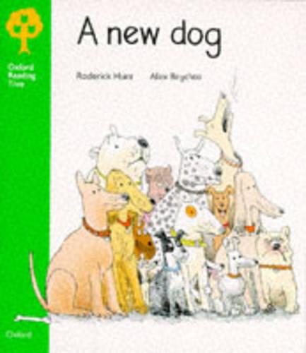 A New Dog : A story about everyone (Oxford Reading Tree: Stage 2)