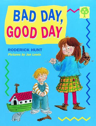 Bad Day, Good Day (Oxford Reading Tree)
