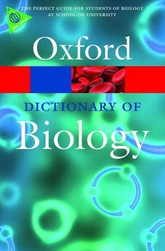 A Dictionary of Biology (Oxford Quick Reference)