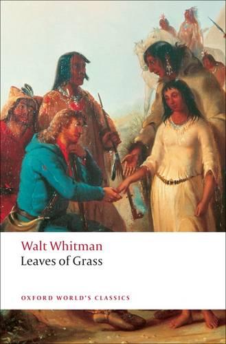 Leaves of Grass (Oxford World's Classics)