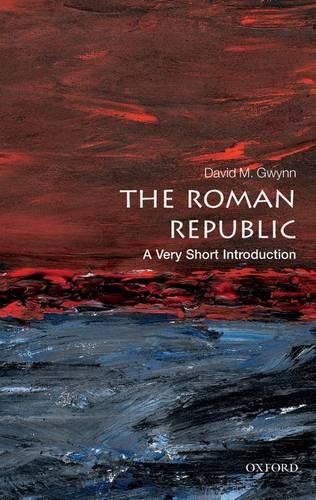 The Roman Republic: A Very Short Introduction (Very Short Introductions)