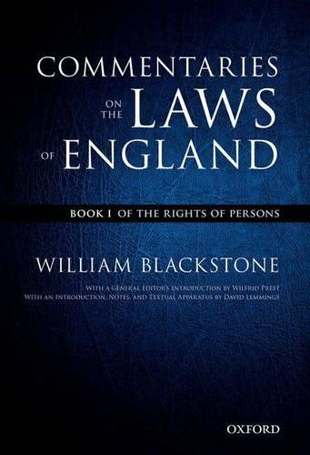 The Oxford Edition of Blackstone: Commentaries on the Laws of England: Book I: Of the Rights of People: 1