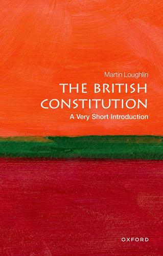 The British Constitution: A Very Short Introduction (Very Short Introductions)