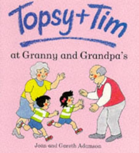 Topsy And Tim Visit Granny And Granpa (Topsy & Tim)