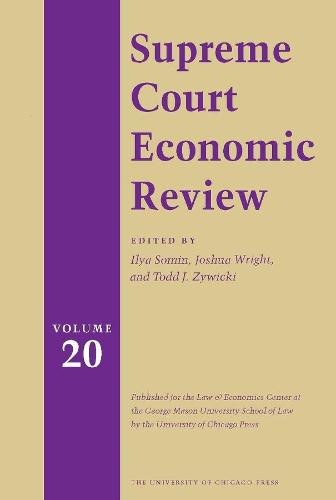 Supreme Court Economic Review, Volume 20 (Supreme Court Economic Review (SCER) (CHUP))