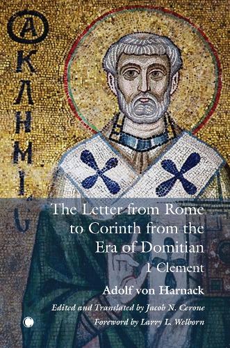 The Letter of the Roman Church: 1 Clement