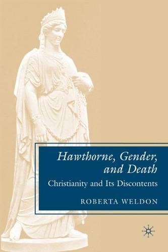 Hawthorne, Gender, and Death: Christianity and Its Discontents