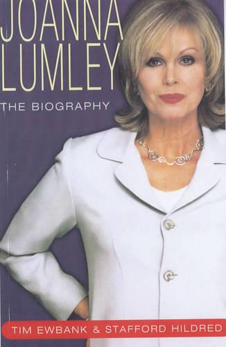 Joanna Lumley: The Biography