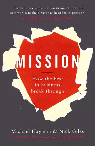Mission: How the Best in Business Break Through