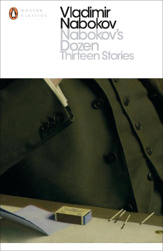 Nabokov's Dozen: Thirteen Stories (Penguin Modern Classics)