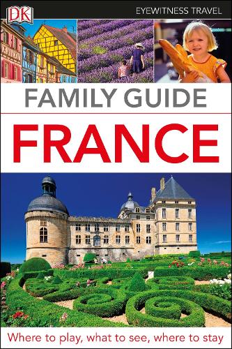 Family Guide France (Travel Guide)