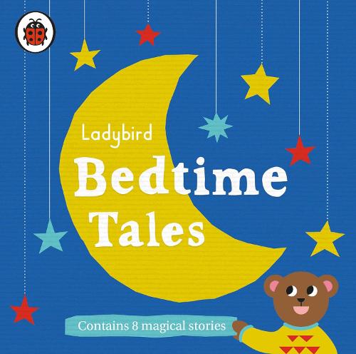 Ladybird Bedtime Tales (Ladybird Audio)
