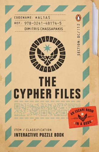 The Cypher Files: An Escape Room? in a Book! (Puzzle Books)