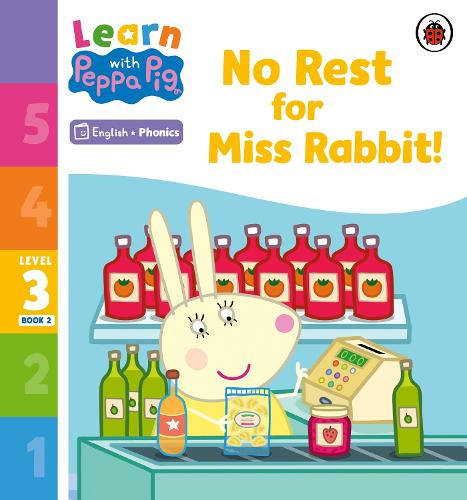 Learn with Peppa Phonics Level 3 Book 2 � No Rest for Miss Rabbit! (Phonics Reader)