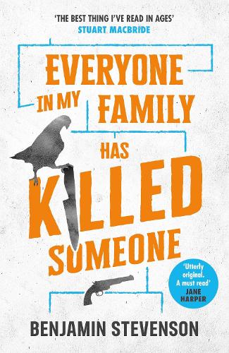 Everyone In My Family Has Killed Someone: 2022�s most original murder mystery