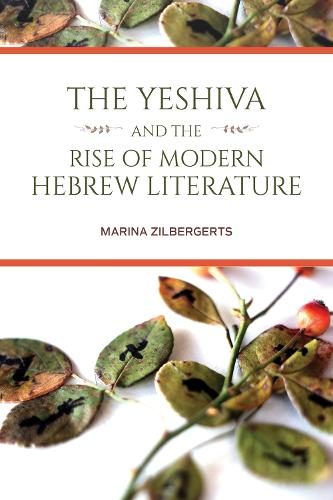 The Yeshiva and the Rise of Modern Hebrew Literature: Bill Gunn's Ganja & Hess (Jews in Eastern Europe)