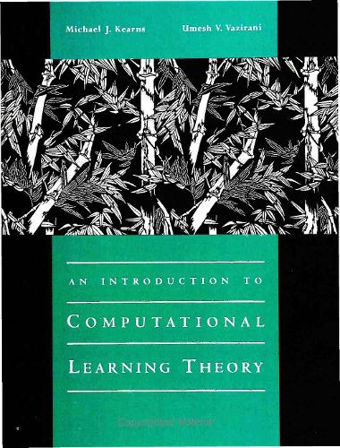 An Introduction to Computational Learning Theory (The MIT Press)